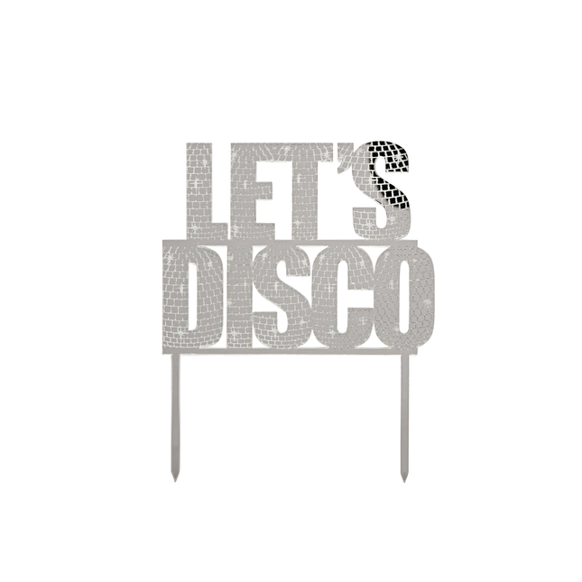 zilveren taart topper met de tekst lets disco